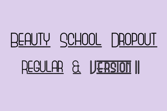 Beauty School Dropout: A Playful Display Font Worth Testing