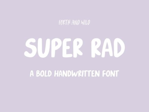 Super Rad: A Bold Handwritten Display Font for Real Branding