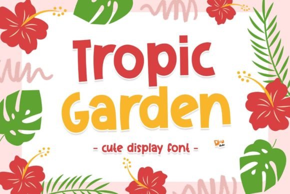 Tropic Garden: A Playful Sans Serif Display Font for Branding